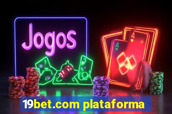 19bet.com plataforma